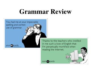 Grammar Review