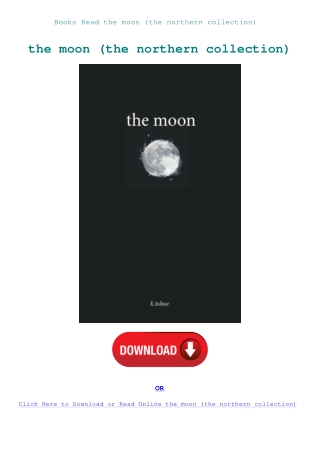 Books Read the moon (the northern collection) 