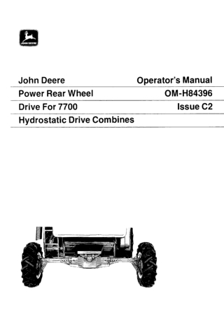 John Deere Power Rear Wheel Drive for 7700 Hydrostatic Drive Combines Operator’s Manual Instant Download (Publication No