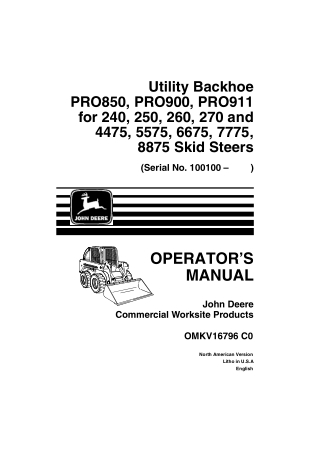 John Deere PRO850 PRO900 PRO911 Utility Backhoe for 240 250 260 270 and 4475 5575 6675 7775 8875 Skid Steers Operator’s