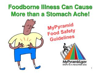 Foodborne Illness Can Cause More than a Stomach Ache!