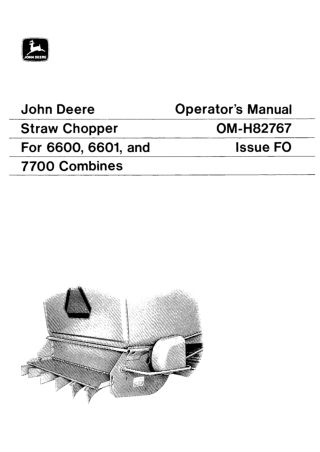 John Deere Straw Chopper for 6600 6601 and 7700 Combines Operator’s Manual Instant Download (Publication No.OMH82767)