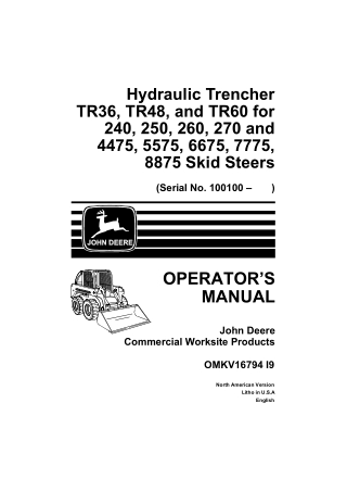 John Deere TR36 TR48 and TR60 Hydraulic Trencher for 240 250 260 270 and 4475 5575 6675 7775 8875 Skid Steers Operator’s