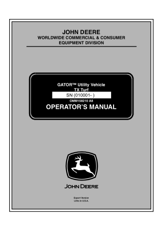 John Deere TX Turf GATOR™ Utility Vehicle Operator’s Manual Instant Download (PIN010001-) (Publication No.OMM158210)