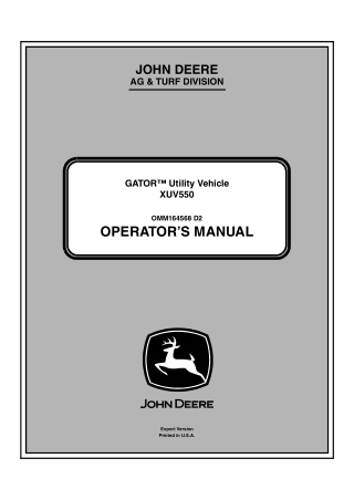 John Deere XUV550 GATOR™ Utility Vehicle Operator’s Manual Instant Download (PIN010001-) (Publication No.OMM164568)