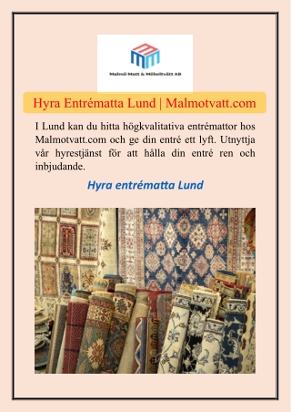 Hyra Entrématta Lund | Malmotvatt.com