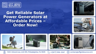 Get Reliable Solar Power Generators at Affordable Prices – Order Now