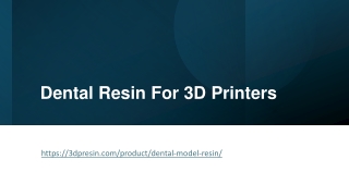 Dental Resin For 3D Printers