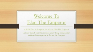 Elan The Emperor | ELAN Sector 106 Gurgaon