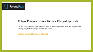 Unique Computer Cases For Sale  Forgedrigs.co.uk