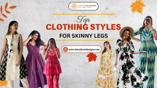 Top Clothing Styles for Skinny Legs