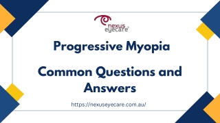 Progressive Myopia Common Questions and Answers