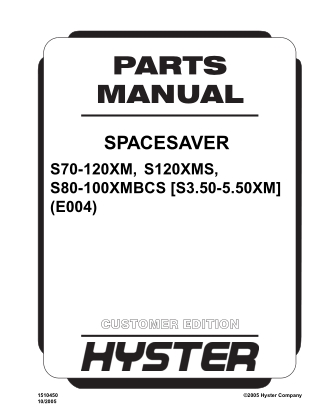 Hyster E004 (S70-120XM, S120XMS, S80-100XMBCS [S3.50-5.50XM]) Forklift Parts Catalogue Manual Instant Download