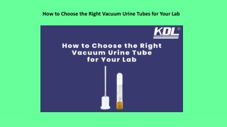 How to Choose the Right Vacuum Urine Tubes for Your Lab