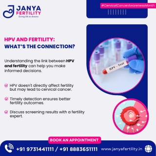 Understand the connection between HPV and fertility_JanyaFertility_Best Fertility Specialist in HSR Layout