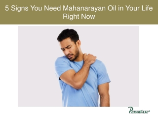 5 Signs You Need Mahanarayan Oil in Your Life Right Now