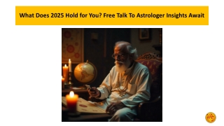 What Does 2025 Hold for You Free Talk To Astrologer Insights Await