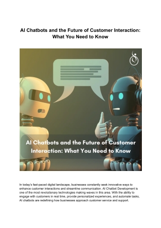 AI Chatbots and the Future of Customer Interaction What You Need to Know