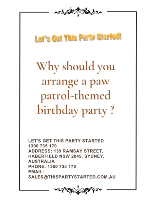 Why should you arrange a paw patrol-themed birthday party