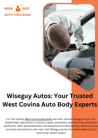 Wiseguy Autos Your Trusted West Covina Auto Body Experts