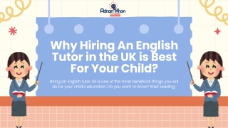 Why Hiring An English Tutor in the UK is Best For Your Child