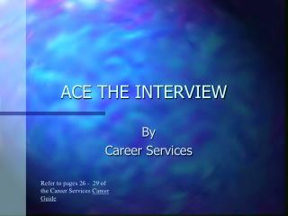 ACE THE INTERVIEW