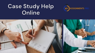 Case Study Help Online | Myassignmentpro