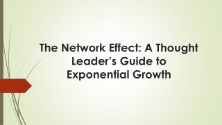 The Network Effect: A Thought Leader’s Guide to Exponential Growth