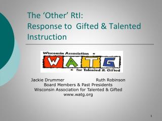 The ‘Other’ RtI: Response to Gifted &amp; Talented Instruction