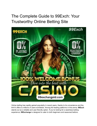 The Complete Guide to 99Exch_ Your Trustworthy Online Betting Site