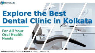 Explore the Best Dental Clinic in Kolkata for All Your Oral Health Needs