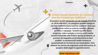 ¿Cómo puedo ponerme en contacto con Air Canada por teléfono?