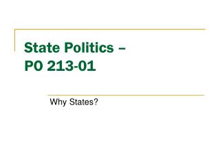 State Politics – PO 213-01
