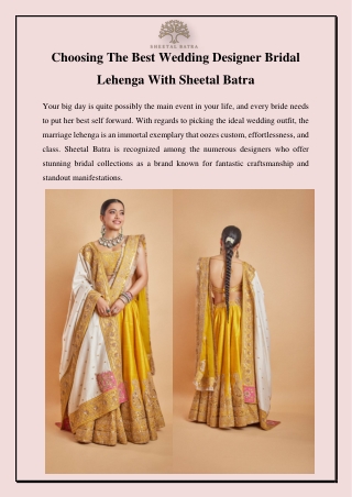 Choosing The Best Wedding Designer Bridal Lehenga With Sheetal Batra