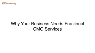 Why Your Business Needs Fractional CMO Services