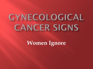 Gynecological Cancer Signs