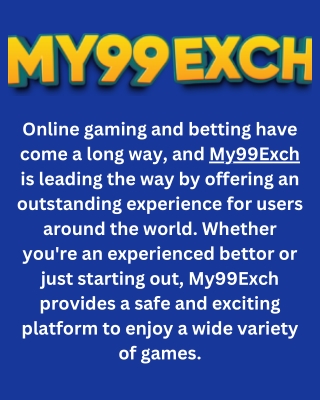 Enhance Your Online Gaming with My99Exch