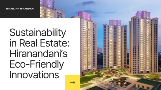 Sustainability in Real Estate: Hiranandani’s Eco-Friendly Innovations