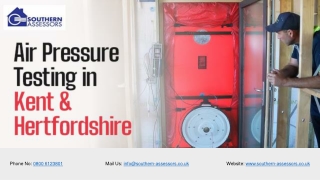 Air Pressure Testing in Kent & Hertfordshire | Southern Assessors