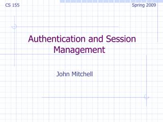Authentication and Session Management  