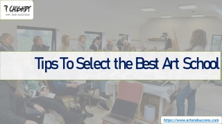 Tips To Select the Best Art School