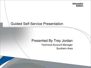 Guided Self-Service Presentation