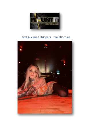 Best Auckland Strippers | Flauntit.co.nz