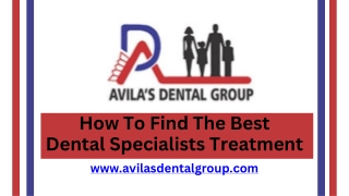 How To Find The Best Dental Specialists Treatment