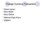 Foreign Currency Transaction