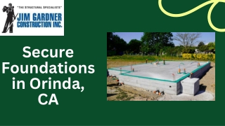 Secure Foundations in Orinda, CA