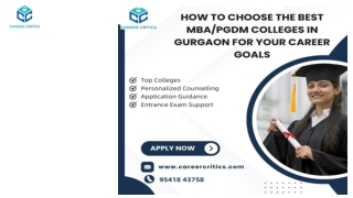 How to Choose the Best MBA PGDM Colleges in Gurgaon for Your Career Goals