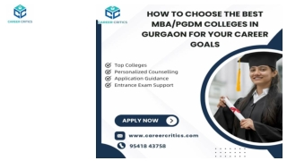 How to Choose the Best MBA PGDM Colleges in Gurgaon for Your Career Goals