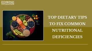 Fix Nutritional Deficiencies with Smart Dietary Choices.