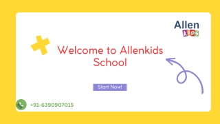 Best Preschool in Kanpur | Allen Kids |  91-6390907015